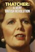 Thatcher: A Very British Revolution