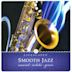 Smooth Jazz: Unwind Melodic Groove