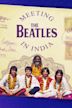 Meeting the Beatles in India