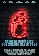 Drinkin' Bros Live: The Shaved Eagle Tour streaming