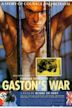 Gaston's War