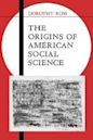 The Origins of American Social Science