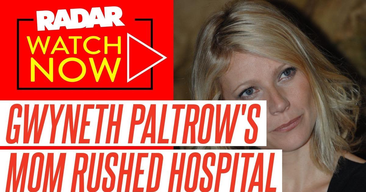 MEDICAL EMERGENCY: Gwyneth Paltrow's Mom Blythe Danner 'Raced to Hospital' During Posh Charity Do – But