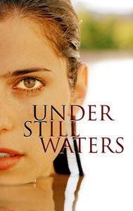 Under Still Waters