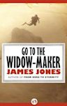 Go to the Widow-Maker