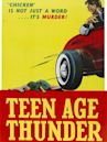 Teen Age Thunder