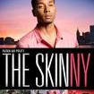 The Skinny (film)