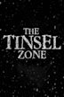 The Tinsel Zone