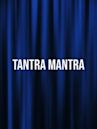 Tantra Mantra