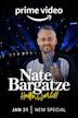 Nate Bargatze: Hello World