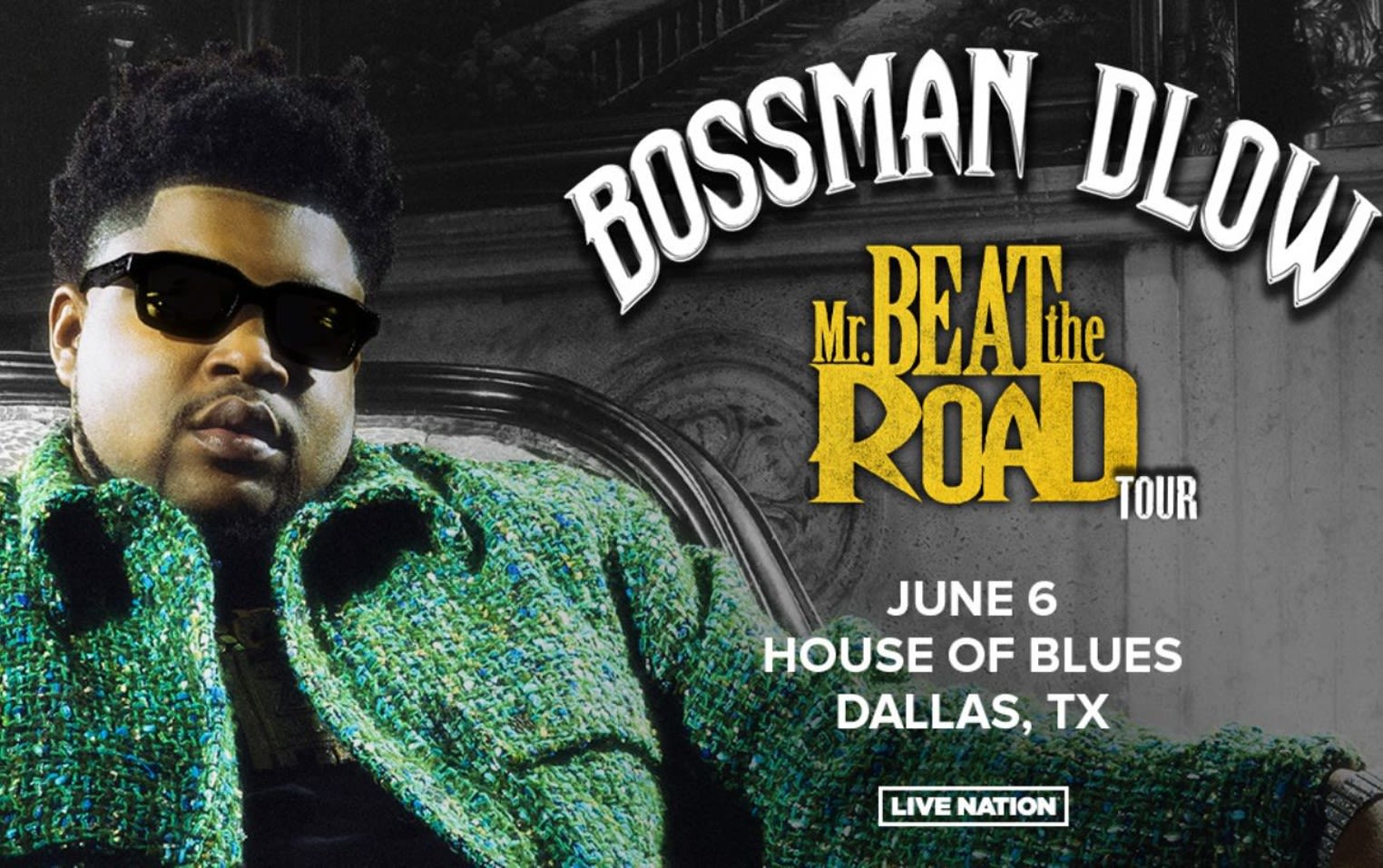 Win 2 tickets to BossMan Dlow Mr. Beat The Road Tour !