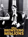 Miss Brewster's Millions