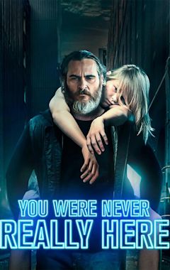 You Were Never Really Here