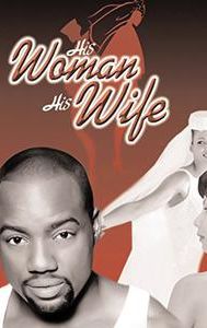His Woman His Wife