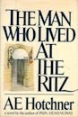 El hombre que vivía en el Ritz
