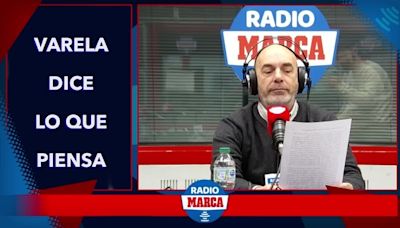 Varela Dice Lo Que Piensa (16/05/2024) - MarcaTV