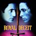 Royal Deceit