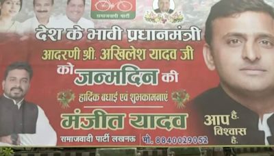 Posters pitching Akhilesh Yadav as ‘future PM’ surface in Lucknow ahead of his birthday