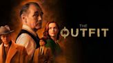 The Outfit Streaming: Watch & Stream Online via Starz