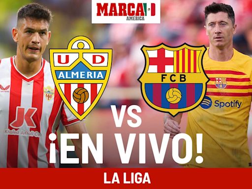 Almería vs Barcelona EN VIVO. Juego del Barça hoy - LaLiga 2024 | Marca