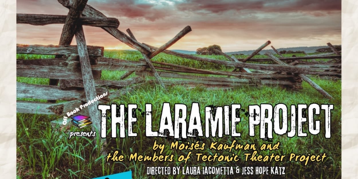 OffBook Productions to Hold Auditions For THE LARAMIE PROJECT