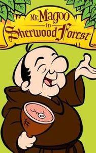 Mr. Magoo in Sherwood Forest