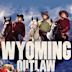 Wyoming Outlaw