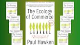 Books That Shook the Business World: The Ecology of Commerce by Paul Hawken - EconoTimes