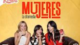 Mujeres La Dramedia