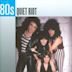 80s: Quiet Riot