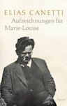 Aufzeichnungen für Marie-Louise