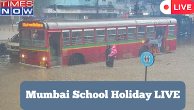 Mumbai Schools Closed Live: Mumbai Schools Likely To Remain Close Tomorrow, IMD Predicts 'Extreme Rainfall'