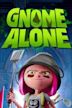 Gnome Alone