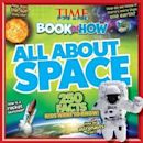 Time For Kids Book of How: All About Space