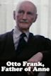 Otto Frank, Father of Anne