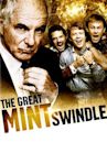 The Great Mint Swindle