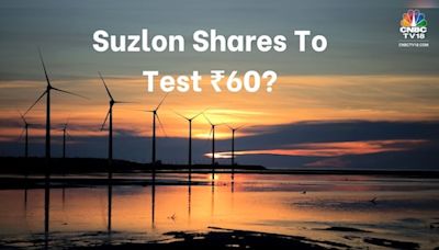 Suzlon shares may test levels of ₹60 as Morgan Stanley initiates with 'overweight' rating - CNBC TV18