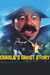 Charlie's Ghost Story