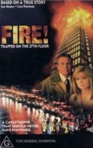 Fire! Trapped on the 37th Floor