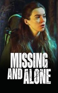 Missing and Alone