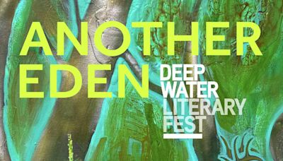 Deep Water Literary Festival returns to explore utopia, nature and the arts