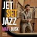 Jet Set Jazz