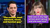 "Just As Lovely In Person As He Appears On TV": 27 People Revealed The Most Famous People They've Ever Met In Real...