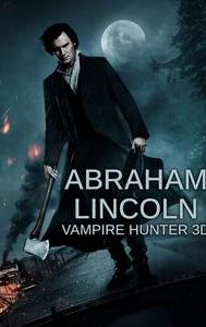 Abraham Lincoln: Vampire Hunter