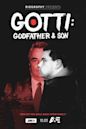 Gotti: Godfather & Son