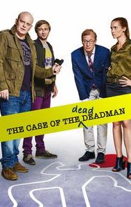 The Case of the Dead Deadman