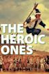 The Heroic Ones