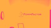 FormFactor (NASDAQ:FORM) Posts Better-Than-Expected Sales In Q2, Provides Optimistic Guidance For Next Quarter