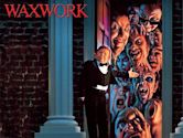 Waxwork - Benvenuti al museo delle cere