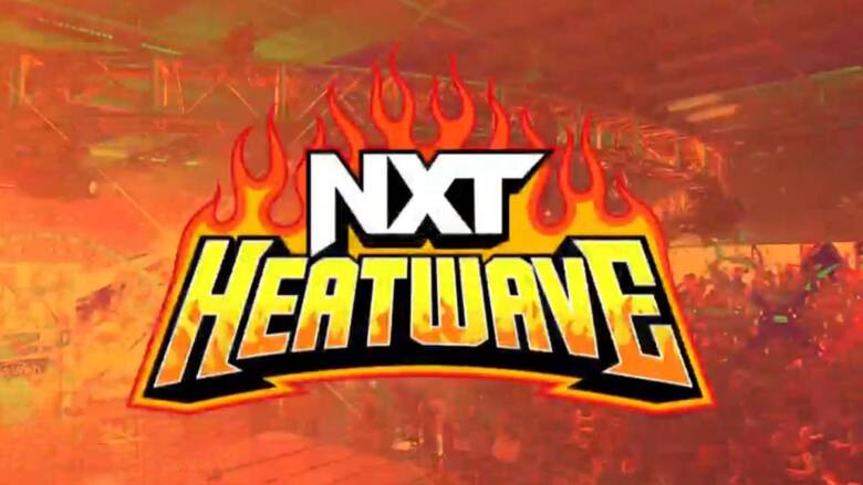 WWE NXT Heatwave Results – July 7, 2024 - PWMania - Wrestling News